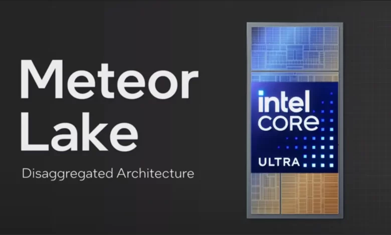 كل شيء عن Meteor Lake: ثورة إنتل في وحدات المعالجة المركزية للكمبيوتر المحمول