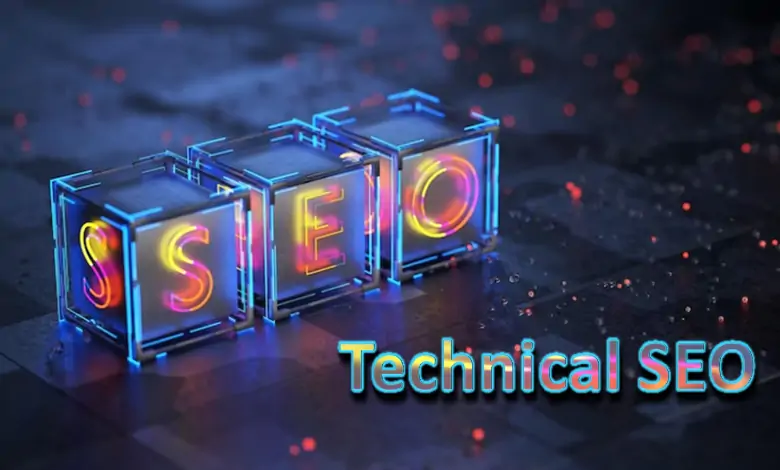 تحسين السيو التقني Technical SEO ما أفضل 15 خطوة لرفع أداء موقعك