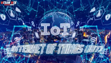 إنترنت الأشياء (IoT): تعرف على عالم متصل بلا حدود وأهميته لنا