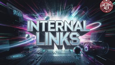 كيف تعزز الروابط الداخلية (internal links) قوة موقعك في محركات البحث؟