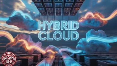 ما هي السحابة الهجينة Hybrid Cloud؟ دليلك لفهم مستقبل البنية التحتية الرقمية في 2025
