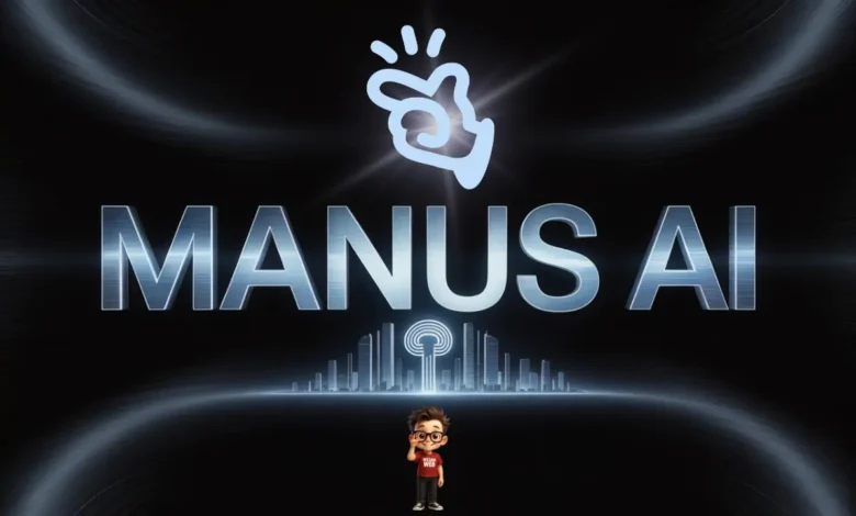 ما هو مانوس Manus AI؟: التعرف على أول وكيل ذكاء اصطناعي خارق للعاده