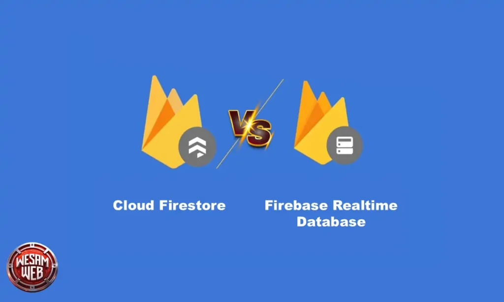 الاختلافات الرئيسية بين Firebase Realtime Database وCloud Firestore