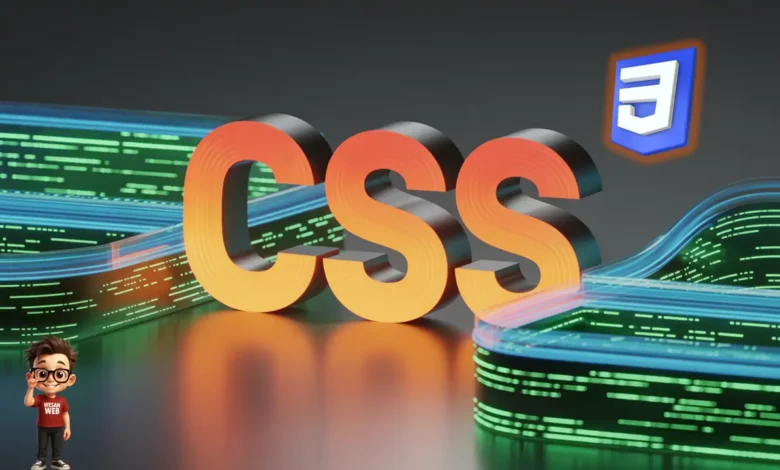 ما هي لغة CSS؟ شرح شامل لاستخداماتها ومميزاتها في تصميم مواقع الويب