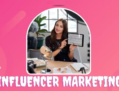 كيف تحقق أرباحًا خيالية باستخدام التسويق المؤثر Influencer Marketing؟