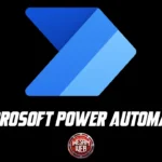 Microsoft Power Automate: الدليل الشامل لأتمتة المهام وتحسين الإنتاجية في العمل